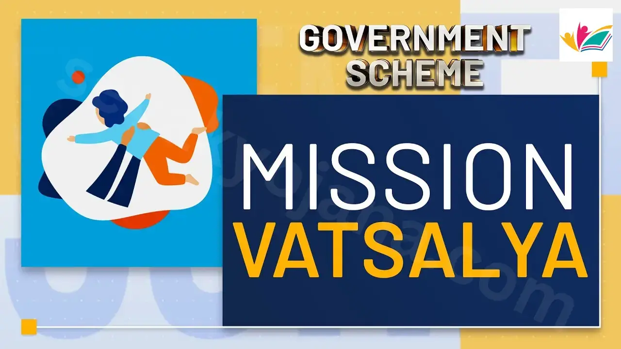 Mission Vatsalya Scheme