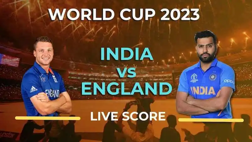 IND vs ENG World Cup, IND vs ENG World Cup 2023 